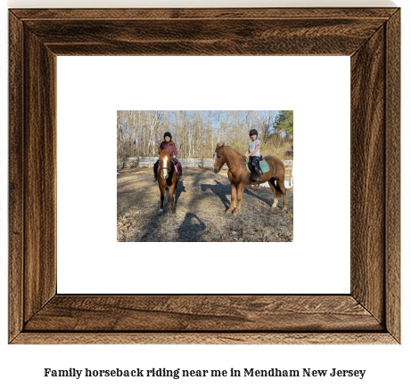 family horseback riding near me in Mendham, New Jersey